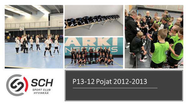 ​Tervetuloa SCH P13-12 / Pojat 2012-2013 joukkueeseen kaudelle 2024-25