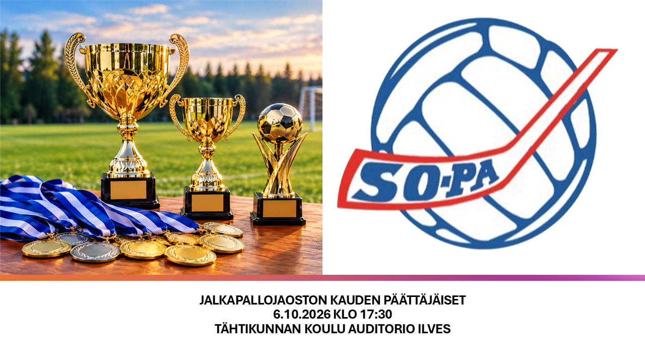 Jalkapallojaoston kauden päättäjäiset 6.10.2026 Tervetuloa! 