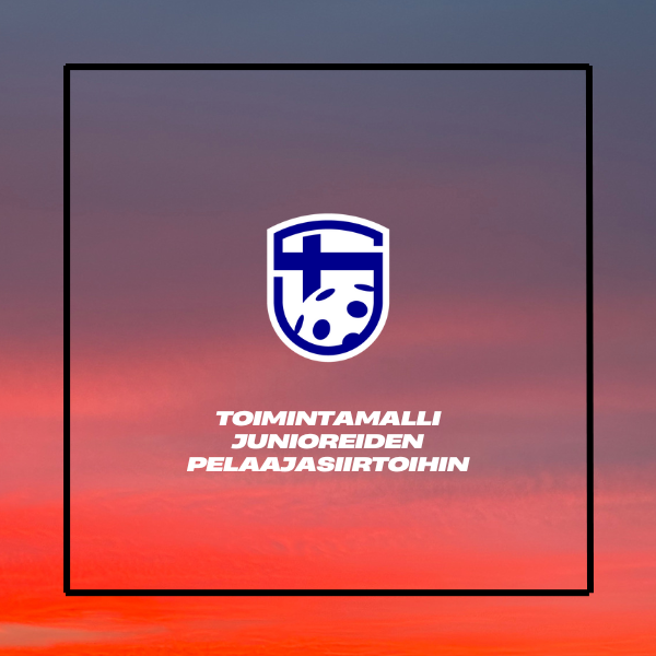 Toimintamalli lasten ja nuorten pelaajasiirtoihin