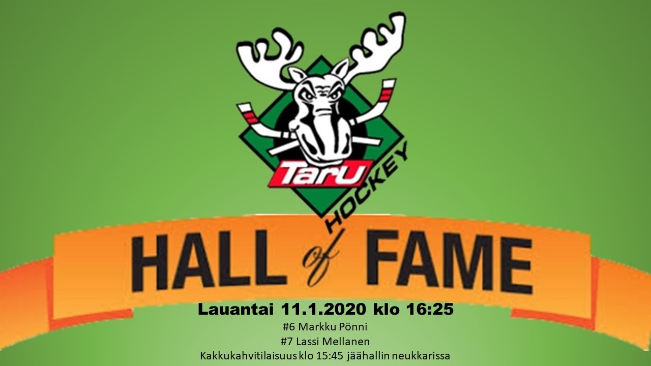 Hall Of Fame valinnat:  VI Markku Pönni & VII Lassi Mellanen