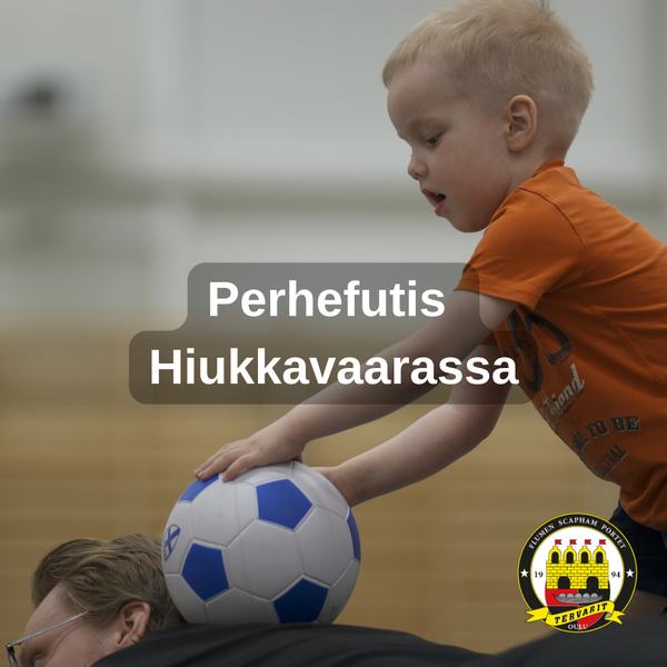 Vielä on tilaa perhefutiksessa Hiukkavaarassa - tule mukaan huhtikuussa! (EDIT: TÄYNNÄ)