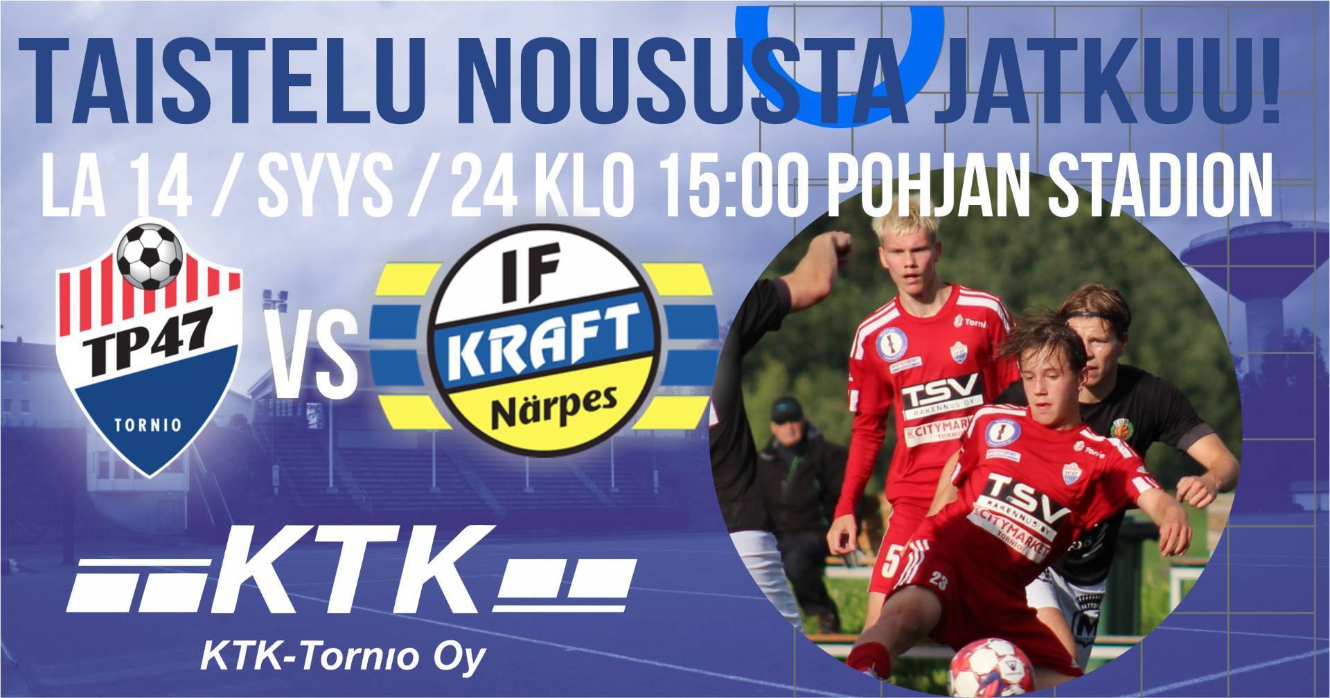 ​TP-47 jatkaa taistelua kohti nousukarsintoja! ⚽