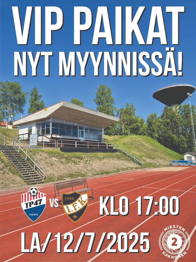 🎉 Koe futis huipulta – TP-47 VIP-elämys Pohjan Stadionilla!