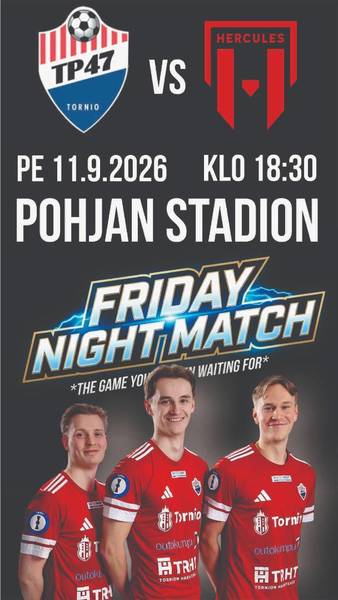 ​Pohjan Stadionin valot syttyvät – ja TP-47 ottaa omansa! 🔥