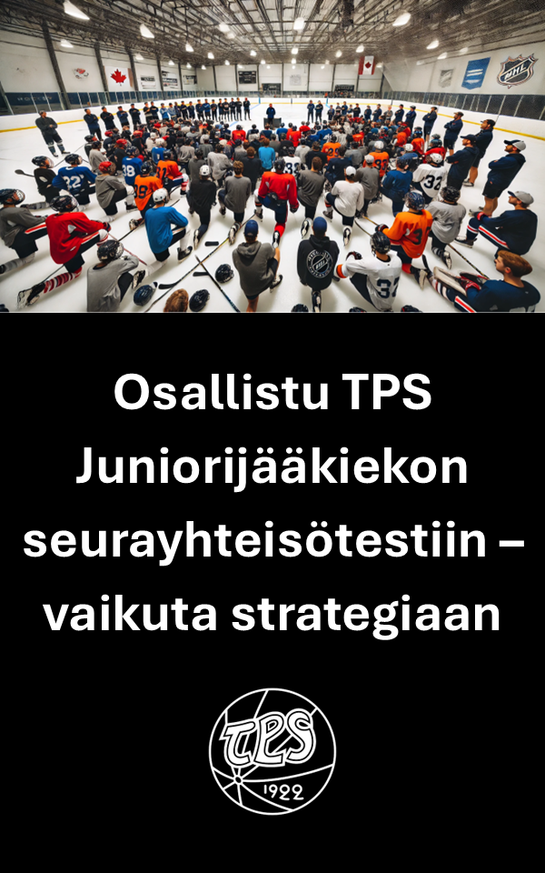 Osallistu TPS Juniorijääkiekon seurayhteisötestiin – vaikuta strategiaan