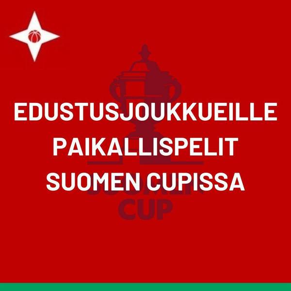 Edustusjoukkueille paikallispelit Suomen Cupissa