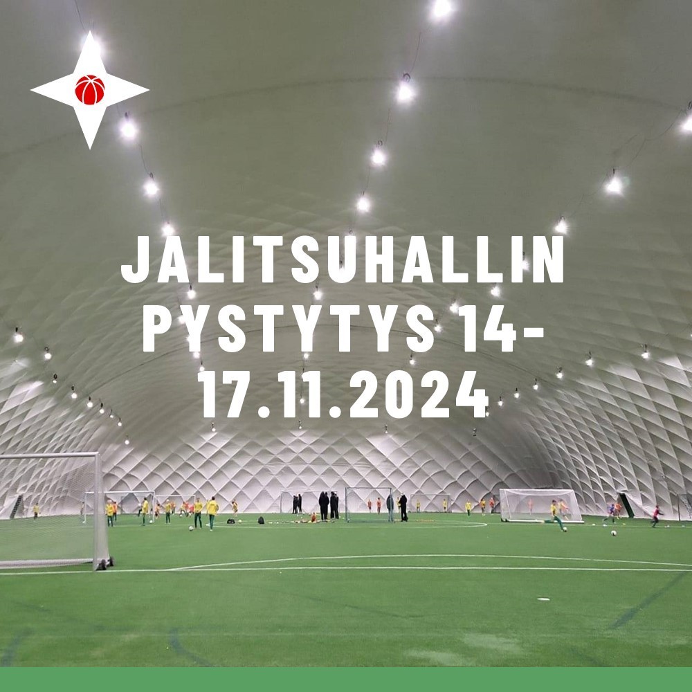 Jalitsuhallin pystytystalkoot to-su 14-17.11.2024