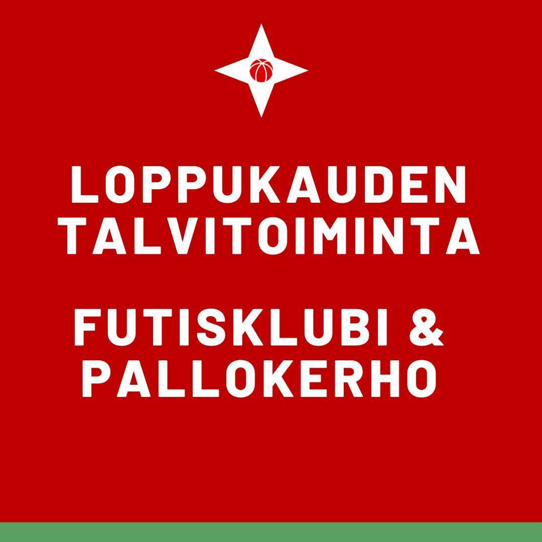 Futisklubin ja Pallokerhon loppukauden Talvitoiminta 2024-2025