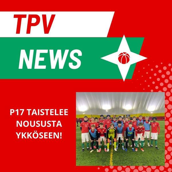 Ratkaisupeli edessä: TPV P17 tavoittelee sarjanousua kotikentällään