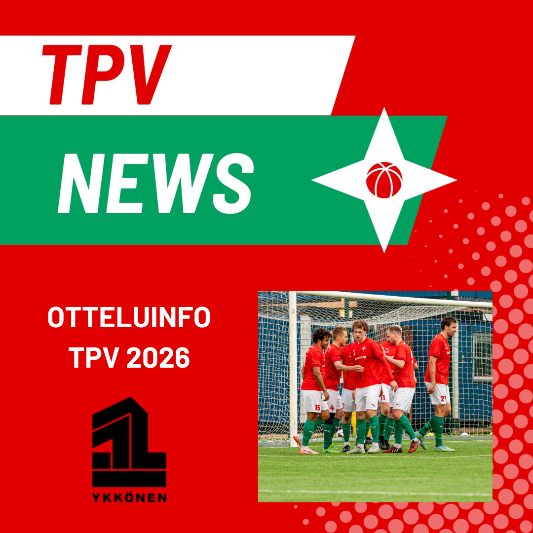 Otteluinfo TPV:n kotiotteluihin Kaupissa kaudella 2026