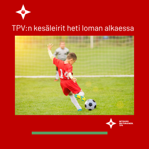 TPV:n kesäleirit viikoilla 23&24