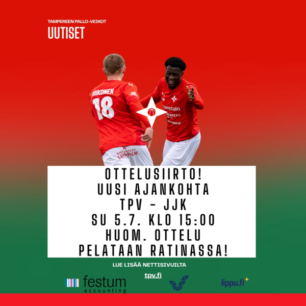 JJK-ottelu siirtyy päivällä eteenpäin