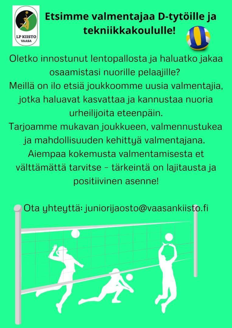 Valmentajaa D-tytöille ja tekniikkakouluun