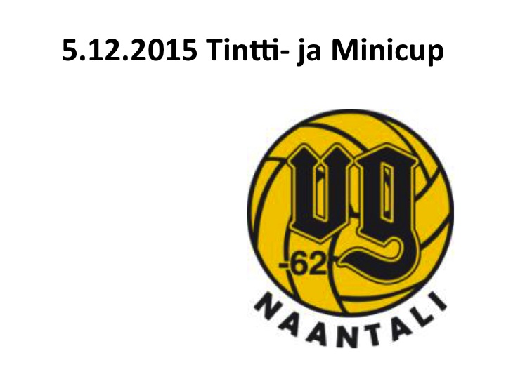 5.12.2015 Tintti- ja Minicup Aurinkoareenalla