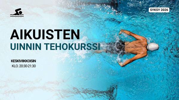 Tervetuloa aikuisten uinnin tehokurssille!