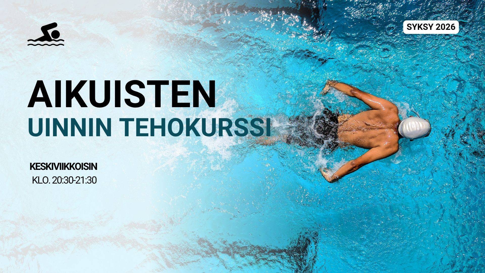 Tervetuloa aikuisten uinnin tehokurssille!