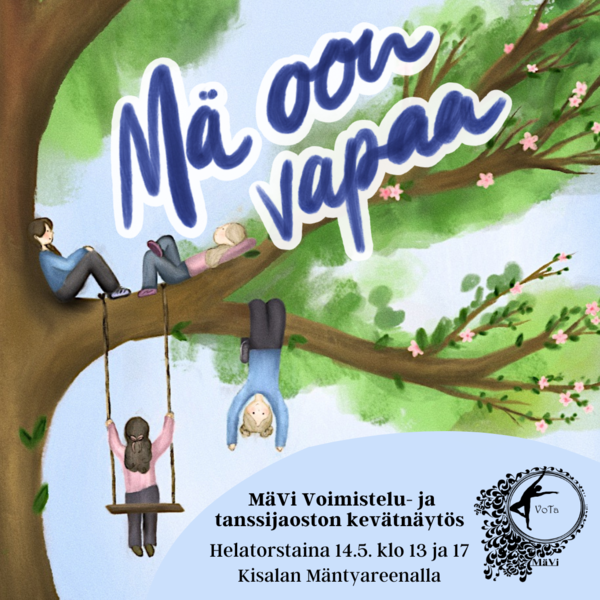 Mä oon vapaa -kevätnäytös