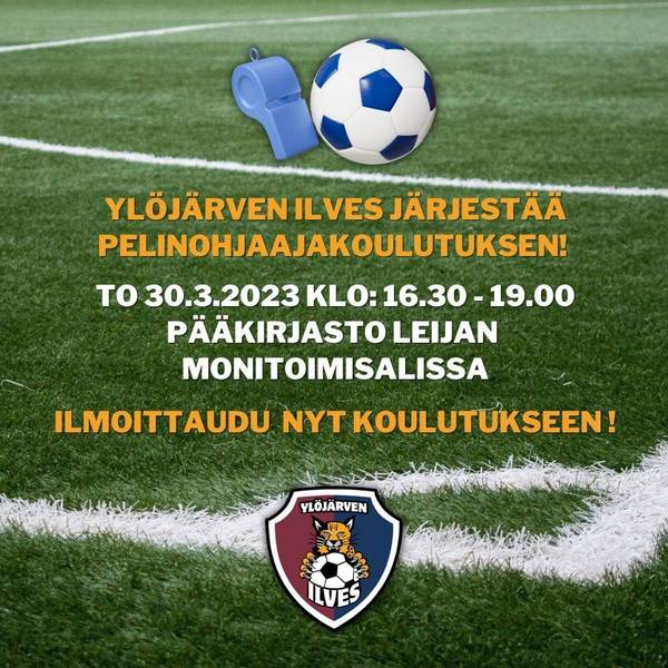 Ylöjärven Ilves järjestää pelinohjaajakoulutuksen to 30.3.2023