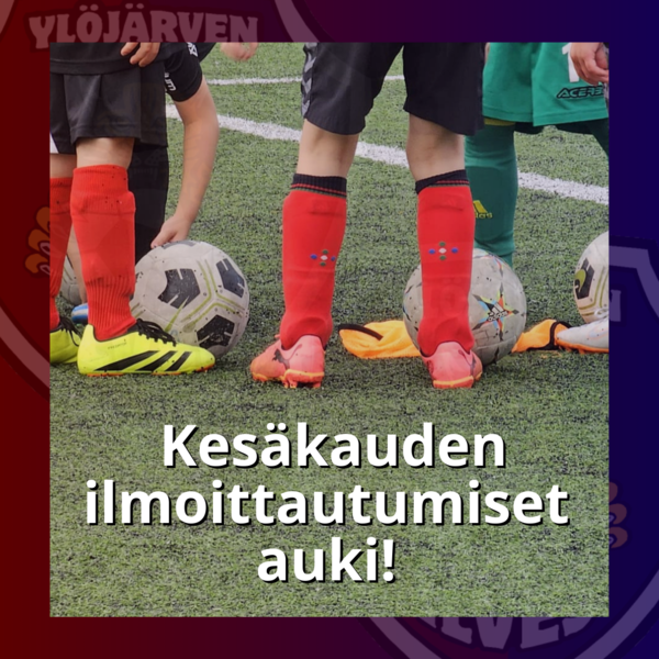 Kesäkauden 2025 ilmoittautumiset auki
