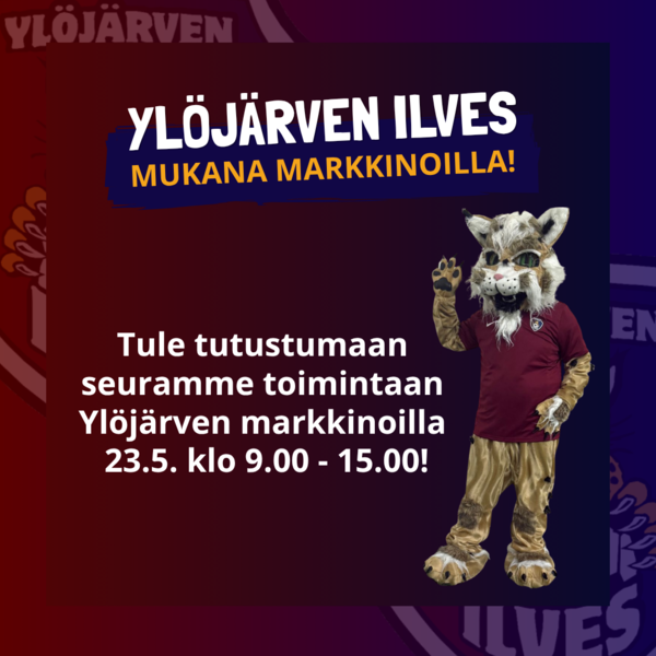 Nähdään markkinoilla – Ylöjärven Ilves mukana menossa