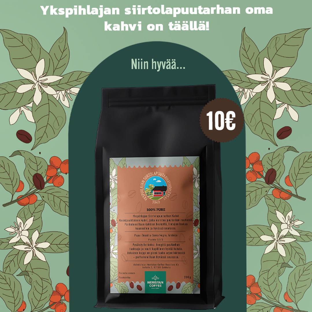 Ykspihlajan siirtolapuutarhan oma kahvi on täällä!